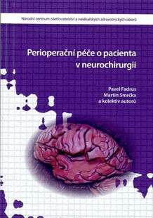 Perioperační péče o pacienta v neurochirurgii