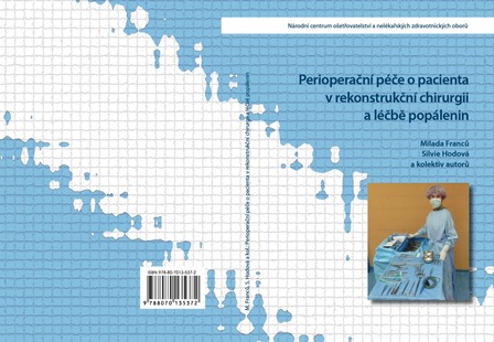 Perioperační péče o pacienta v rekonstrukční chirurgii a léčbě popálenin